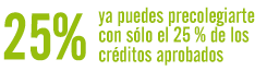 ya puedes precolegiarte con solo el 25% de los creditos aprobados.